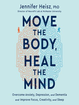 cover image of Move the Body, Heal the Mind